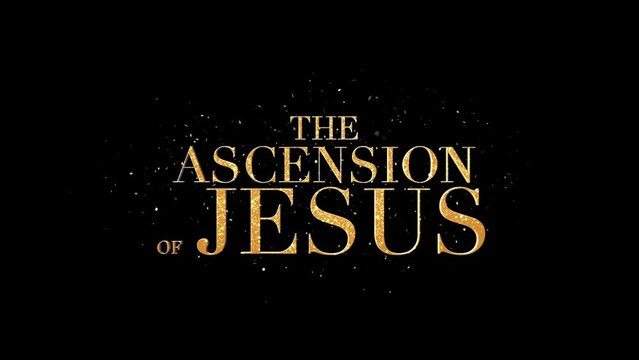 Happy Ascension Day Of Jesus Christ