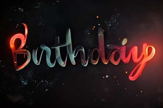 A colorful, stylized image says "Birthday" with dynamic, painted strokes against a dark, starry background, conveying celebration.