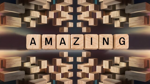 A creative arrangement of wooden blocks forming the word “AMAZING.”