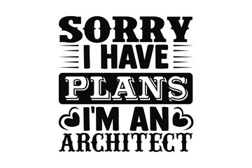 Stylish , fashionable and awesome architect typography art and illustrator, Print ready vector  handwritten phrase architect  T shirt hand lettered calligraphic design. Vector illustration bundle.