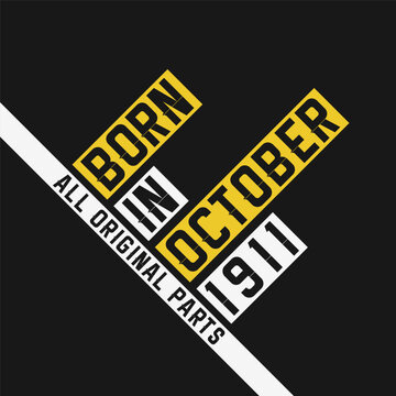 Born in October 1911, All Original Parts. Vintage Birthday celebration for October 1911