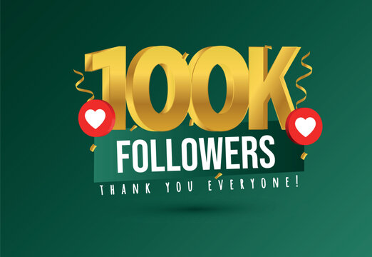 100k followers. Thank you for 100k followers on social media. 1000000 followers thank you, celebration banner with heart icons, confetti on royal green background.
