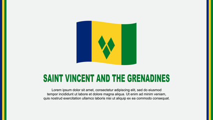 Saint Vincent And The Grenadines Flag Abstract Background Design Template. Saint Vincent And The Grenadines Independence Day Banner Social Media Vector Illustration. Cartoon