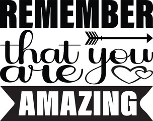 remember that you are amazing - obrazy, fototapety, plakaty