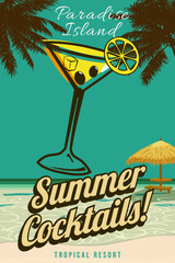 Summer Cocktails poster retro, classical cocktail drinks in the glass, ocean, island, coast, palms