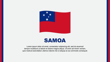 Samoa Flag Abstract Background Design Template. Samoa Independence Day Banner Social Media Vector Illustration. Samoa Cartoon