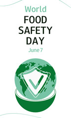 World Food Safety Day (WFSD). June 7. Vertical template for banner, greeting card, presentation, flyer. 
