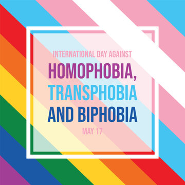 International Day Against Homophobia, Transphobia and Biphobia poster vector illustration. LGBTQ pride flag square frame vector illustration. Template for background, banner, card. May 17