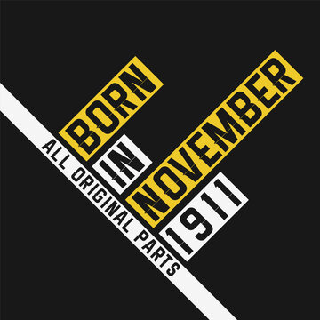 Born in November 1911, All Original Parts. Vintage Birthday celebration for November 1911