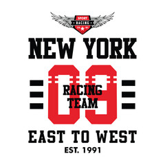 New york racing team slogan for design t-shirt team, typography design, illustration vector