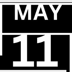 MAY 11 . Modern calendar icon .date ,day, month .Flat style calendar for the month of MAY