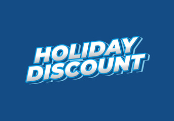 Holiday discount. Text effect in 3D look with eye catching colors