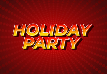Holiday party. Text effect in 3D look with eye catching colors