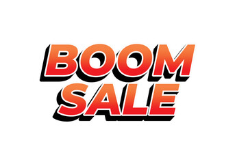 Boom sale. Text effect in eye catching color with 3D look effect