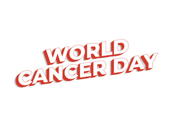 World cancer day. Text effect in eye catching colors and 3D look