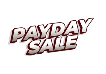 Payday sale. Text effect in eye catching color and 3d look effect