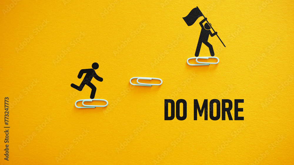 Poster Do more is shown using the text. Do more with less
