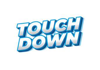 Fototapeta premium Touch down. Text effect in eye catching color with 3d look effect