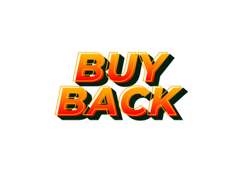 Buy back. Text effect in 3D look with eye catching colors