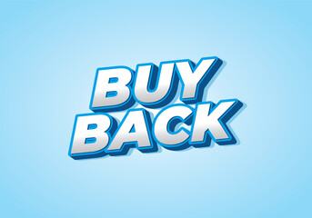 Buy back. Text effect in 3D look with eye catching colors