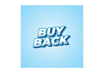Buy back. Text effect in 3D look with eye catching colors
