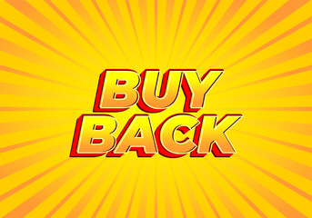 Buy back. Text effect in 3D look with eye catching colors