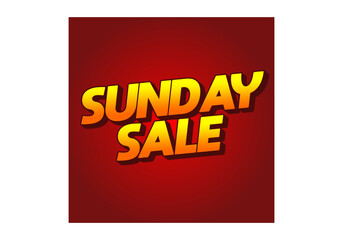 Sunday sale. Text effect in 3D style and eye catching colors