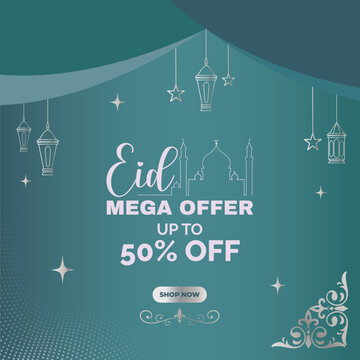 Eid mega offer. Eid mega sale. Up to 50% off. Green theme vector EPS editable file, Eid Mega Offer Social Media Post with Minimal Green gradient Background.