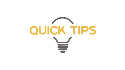 quick tips sign on white background	 - Powered by Adobe
