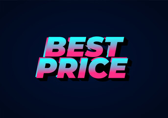 Best Price. Text effect in 3D look with eye catching color