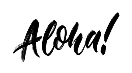 Aloha, brush calligraphy lettering. Vector hand drawn text isolated on white background.