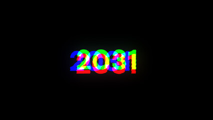 3D rendering 2031 text with screen effects of technological glitches