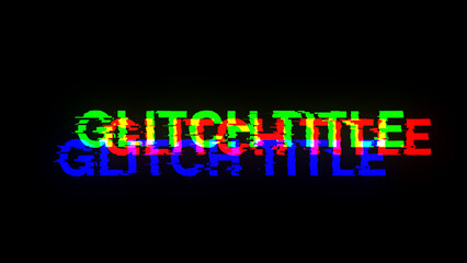 Fototapeta na wymiar 3D rendering glitch title text with screen effects of technological glitches