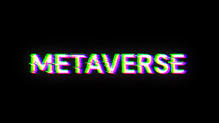 3D rendering metaverse text with screen effects of technological glitches