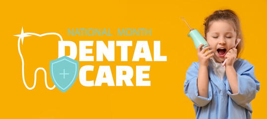 Cute little girl with oral irrigator and toothbrush on yellow background. Banner for National Dental Care Month