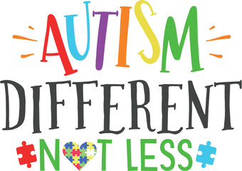 Stylish , fashionable and awesome autism  typography art and illustrator, Print ready vector  handwritten phrase autism  T shirt hand lettered calligraphic design. autism  Vector illustration bundle.