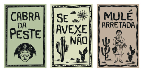 Set of typical expression from the Brazilian northeast, Besta é tu, Se avexe não, Mulher arretada. Woodcut vector illustration in Brazilian cordel style. - obrazy, fototapety, plakaty