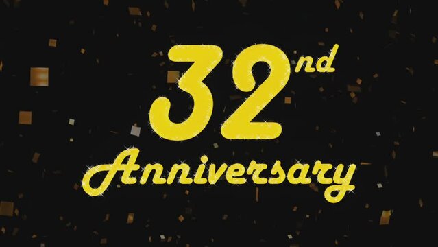 Happy 32nd anniversary 001, motion graphic black background.