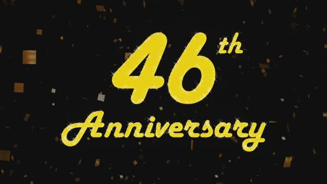 Happy 46th anniversary 001, motion graphic black background.