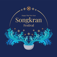 Happy thai new year or songkran festival - Gold text in circle line frame with thai silver bowl with water splash and thai flowers art traditional on soft dark blue background vector design