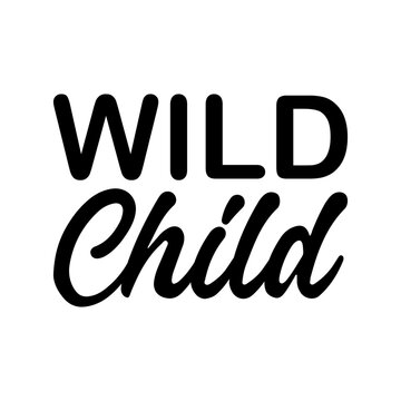 "Wild Child" Images – Browse 508 Stock Photos, Vectors, and Video