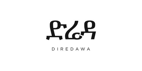 Diredawa in the Ethiopia emblem. The design features a geometric style, vector illustration with bold typography in a modern font. The graphic slogan lettering.