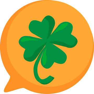 Four leaf clover symbol of good luck and prosperity In Bubble Chat. Strangely shaped magical plant, Happy Patrick party element. Simple cartoon vector isolated on white background