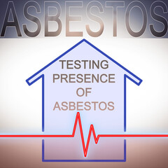 Test on the presence of asbestos in the construction materials of our homes - concept image with check-up chart about asbestos level testing