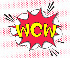 abbreviation wcw (woman crush wednesday) in retro comic speech bubble with halftone dotted shadow