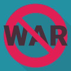 Single word "War" isolated on a blue background crossed out by the circular red prohibition symbol on a blue background