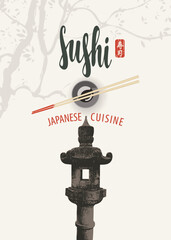 Vector banner or menu with calligraphic inscription Sushi and chopsticks on bowl with soy sauce on light background with tree branches and stone lantern. Japanese cuisine. Hieroglyph Sushi. - 774138583