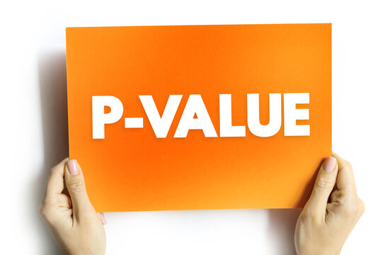 P-Value measures the probability of obtaining the observed results, assuming that the null hypothesis is true, text concept on card