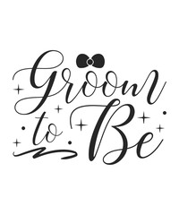 Groom to be  Mr and Mrs SVG, Wedding SVG, Wedding SVG Bundle Engagement SVG Designs | Couple Wedding Svg | Married Couple Svg | Married Life Mug Design | Bride Groom Family SVG