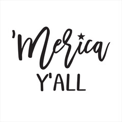 america y'all background inspirational positive quotes, motivational, typography, lettering design